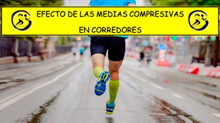 EFECTO DE LAS MEDIAS DE COMPRESIÓN EN CORREDORESMEDIAS DE COMPRESIÓN